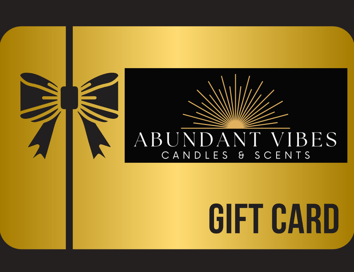 Abundant Vibes Candles & Scents Gift Card